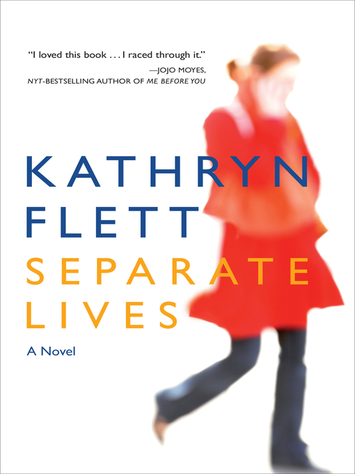 Title details for Separate Lives by Kathryn Flett - Available